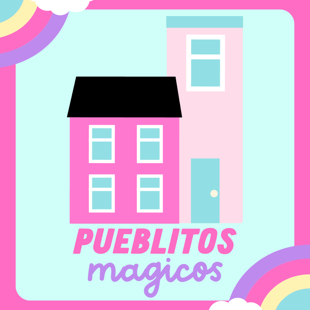 Pueblitos mágicos